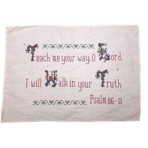 Vtg Cross Stitch Psalm 86:11 Teach Me‎ Your Way O Lord I Will Walk In Your Truth